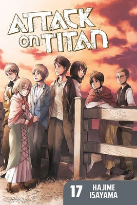 Cover Image for Attack on Titan, Volume 17 -- Hajime Isayama, Paperback