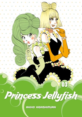 Cover Image for Princess Jellyfish, Volume 3 -- Akiko Higashimura, Paperback