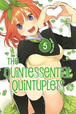 Cover Image for The Quintessential Quintuplets 5 -- Negi Haruba, Paperback