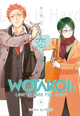 Cover Image for Wotakoi: Love Is Hard for Otaku 4 -- Fujita, Paperback