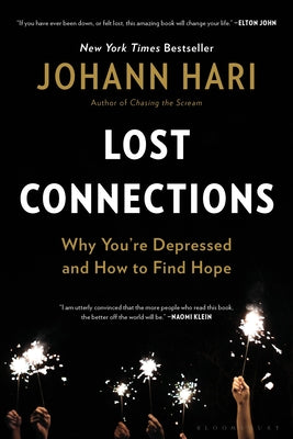 Cover Image for Lost Connections -- Johann Hari, Paperback