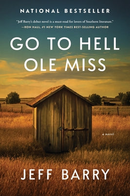Cover Image for Go to Hell Ole Miss -- Jeff Barry, Paperback