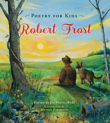 Cover Image for Poetry for Kids: Robert Frost -- Robert Frost, Hardcover