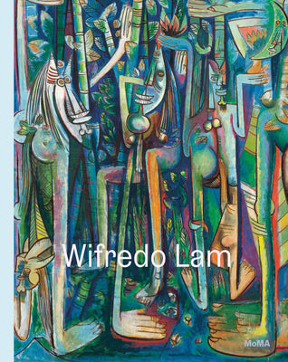 Cover Image for Wifredo Lam: When I Don't Sleep, I Dream -- Wifredo Lam, Hardcover