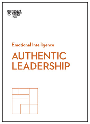 Cover Image for Authentic Leadership -- Harvard Business Review, Paperback