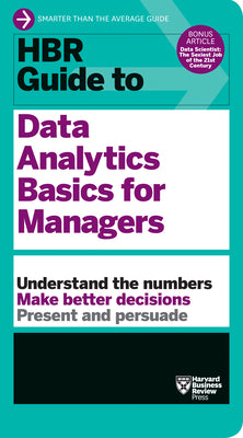 Cover Image for HBR Guide to Data Analytics Basics for Managers -- Harvard Business Review, Paperback