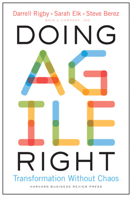 Cover Image for Doing Agile Right: Transformation Without Chaos -- Darrell Rigby, Hardcover