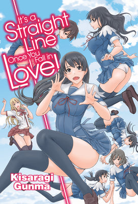 Cover Image for It's a Straight Line Once You Fall in Love -- Gunma Kisaragi, Paperback