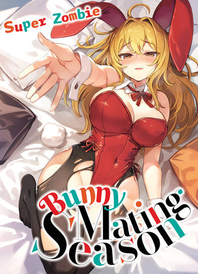 Cover Image for Bunny Mating Season -- Super Zombie, Paperback