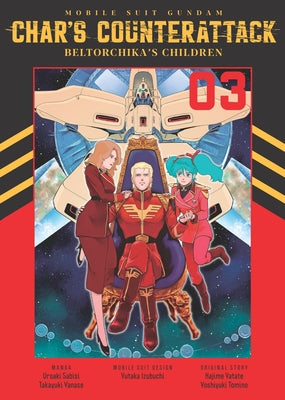 Cover Image for Mobile Suit Gundam: Char's Counterattack, Volume 3: Beltorchika's Children -- Uroaki Sabisi, Paperback