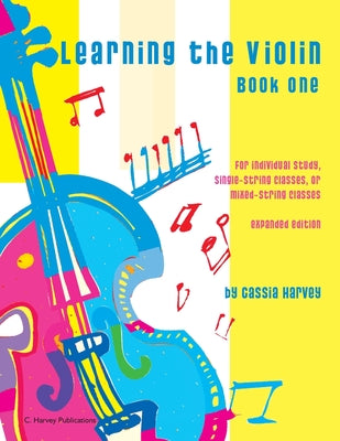 Cover Image for Learning the Violin, Book One -- Cassia Harvey, Paperback