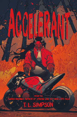 Cover Image for Accelerant -- T. L. Simpson, Paperback