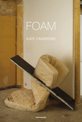 Cover Image for Foam -- Kate Zambreno, Paperback