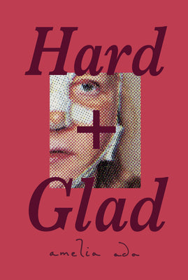 Cover Image for Hard and Glad -- Amelia Ada, Paperback