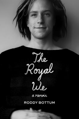 Cover Image for The Royal We -- Roddy Bottum, Hardcover