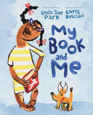 Cover Image for My Book and Me -- Linda Sue Park, Hardcover
