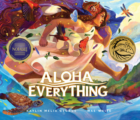 Cover Image for Aloha Everything -- Kaylin Melia George, Hardcover