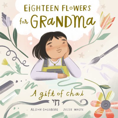 Cover Image for Eighteen Flowers for Grandma -- Alison Goldberg, Hardcover