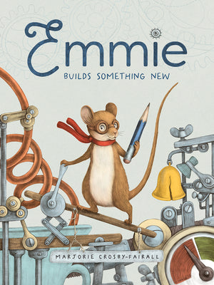 Cover Image for Emmie Builds Something New -- Marjorie Crosby-Fairall, Hardcover
