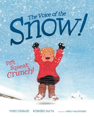 Cover Image for The Voice of the Snow! -- Yuko Ohnari, Hardcover