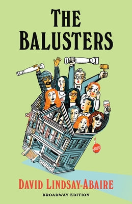 Cover Image for The Balusters: Broadway Edition -- David Lindsay-Abaire, Paperback