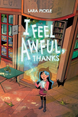 Cover Image for I Feel Awful, Thanks -- Lara Pickle, Paperback
