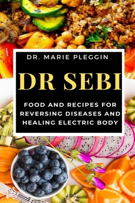 Cover Image for Dr Sebi -- Marie Pleggin, Paperback