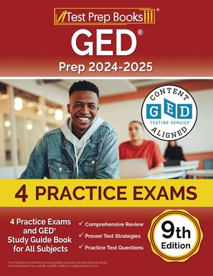 Cover Image for GED Prep 2024-2025: 4 Practice Exams and GED Study Guide Book for All Subjects [9th Edition] -- Lydia Morrison, Paperback
