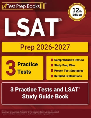 Cover Image for LSAT Prep 2026-2027: 3 Practice Tests and LSAT Study Guide Book [12th Edition] -- Lydia Morrison, Paperback