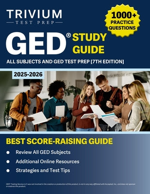 Cover Image for GED Study Guide 2025-2026 All Subjects: 1000+ Practice Questions and GED Test Prep [7th Edition] -- B. Hettinger, Paperback