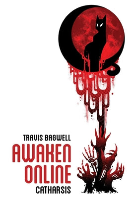 Cover Image for Awaken Online, Book 1: Catharsis -- Travis Bagwell, Hardcover
