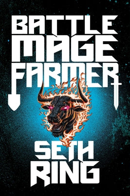 Cover Image for Battle Mage Farmer, Book 1: Domestication -- Seth Ring, Hardcover
