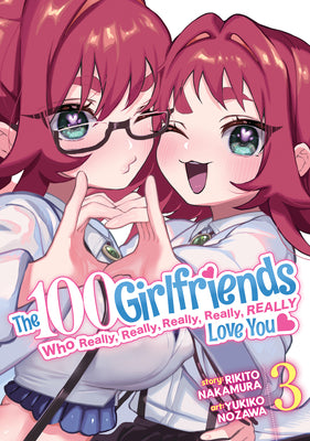 Cover Image for The 100 Girlfriends Who Really, Really, Really, Really, Really Love You Vol. 3 -- Rikito Nakamura, Paperback