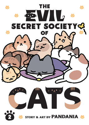Cover Image for The Evil Secret Society of Cats Vol. 2 -- Pandania, Paperback