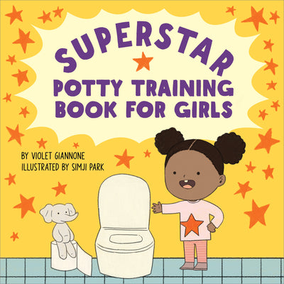 Cover Image for Superstar Potty Training Book for Girls -- Violet Giannone, Paperback