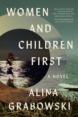 Cover Image for Women and Children First -- Alina Grabowski, Hardcover