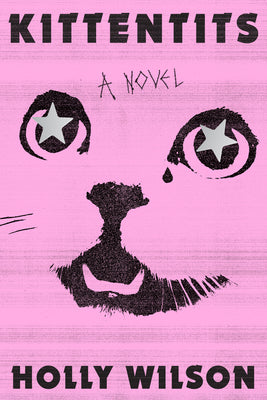 Cover Image for Kittentits -- Holly Wilson, Hardcover