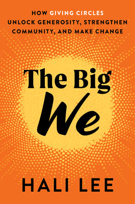 Cover Image for The Big We -- Hali Lee, Hardcover