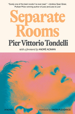 Cover Image for Separate Rooms -- Pier Vittorio Tondelli, Hardcover