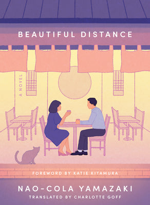 Cover Image for Beautiful Distance -- Nao-Cola Yamazaki, Paperback
