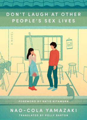 Cover Image for Don't Laugh at Other People's Sex Lives -- Nao-Cola Yamazaki, Paperback