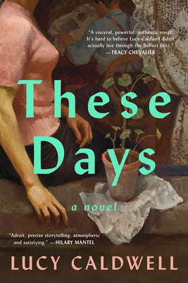 Cover Image for These Days -- Lucy Caldwell, Paperback