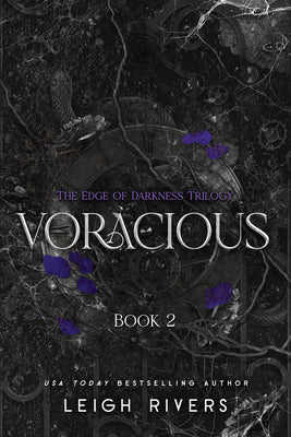 Cover Image for Voracious: The Edge of Darkness Trilogy -- Leigh Rivers, Paperback