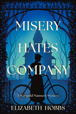 Cover Image for Misery Hates Company -- Elizabeth Hobbs, Hardcover
