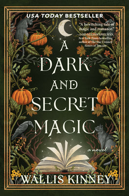 Cover Image for A Dark and Secret Magic -- Wallis Kinney, Hardcover