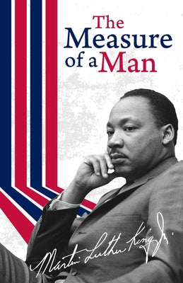 Cover Image for The Measure of a Man Paperback -- Martin Luther Jr King, Paperback