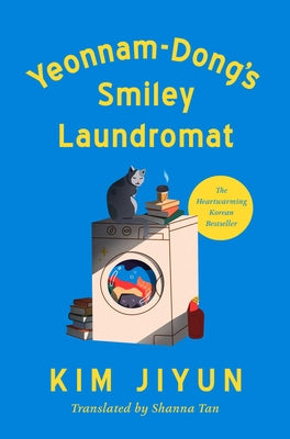 Cover Image for Yeonnam-Dong's Smiley Laundromat -- Kim Jiyun, Hardcover