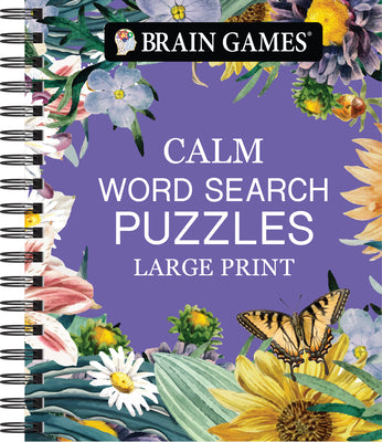 Brain Games - Calm: Word Search Puzzles - Large Print -- Publications International Ltd, Spiral