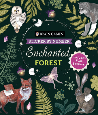 Cover Image for Brain Games - Sticker by Number: Enchanted Forest (24 Images to Sticker): Includes 2 Foil Sticker Sheets to Complete Each Image! -- Publications International Ltd, Paperback