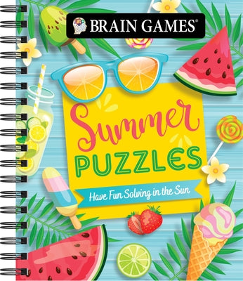 Cover Image for Brain Games - Summer Puzzles (#5): Have Fun Solving in the Sun Volume 5 -- Publications International Ltd, Spiral